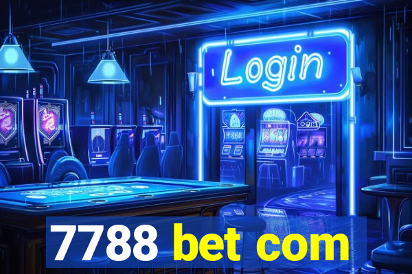 7788 bet com